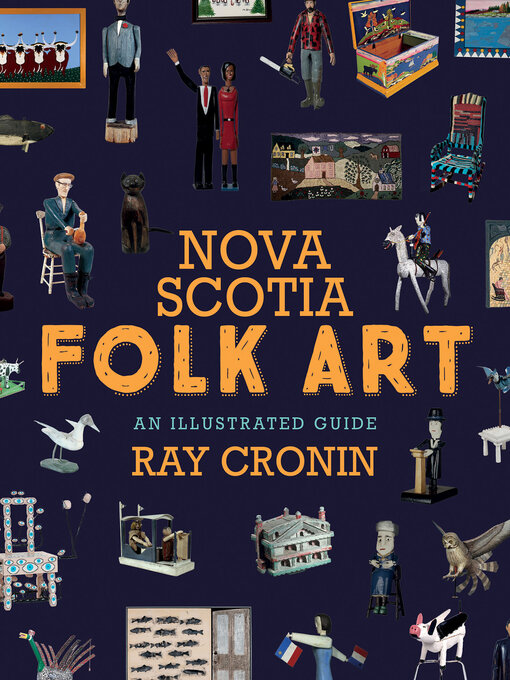 Title details for Nova Scotia Folk Art by Ray Cronin - Available